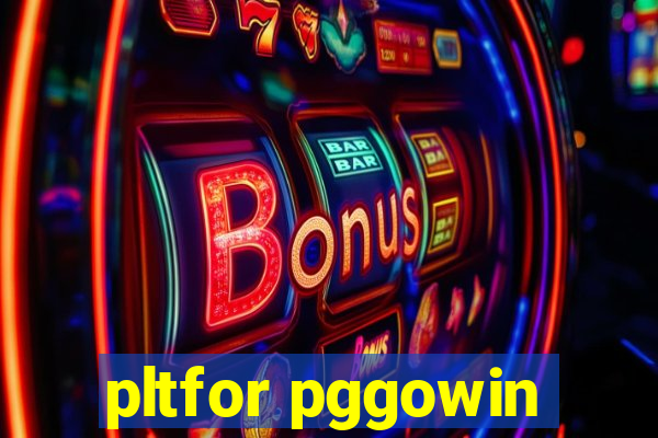 pltfor pggowin